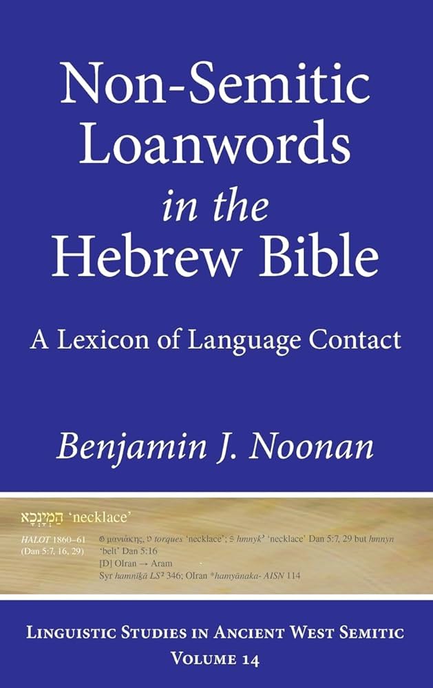 Non-Semitic Loanwords in the Hebrew Bible