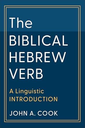 The Biblical Hebrew Verb